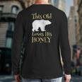 Mens Papa Bear Father's Day This Old Bear Loves His Honey Back Print Long Sleeve T-shirt
