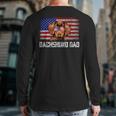 Mens Patriotic Dachshund Dad American Flag 4Th Of July Bbmmkr Back Print Long Sleeve T-shirt
