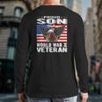 Mens Proud Son Of A World War 2 Veteran Patriotic Ww2 Family Back Print Long Sleeve T-shirt