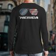 Merica Sunglasses & Us Stars & Stripes Flag 4Th July Back Print Long Sleeve T-shirt