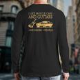 I Like Muscle Cars And Guitars And Maybe 3 People Back Print Long Sleeve T-shirt