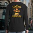 Nacho Average Grandpa Mexican Dish Granddad Cinco De Mayo Back Print Long Sleeve T-shirt