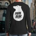 Papa Bear Best Father's Day For Dad Papa Bear Back Print Long Sleeve T-shirt