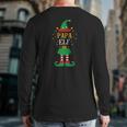 Papa Elf Father Xmas Cute Matching Family Elfs Back Print Long Sleeve T-shirt