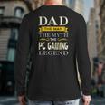 Pc Gamer Dad S For Gamer Dads Back Print Long Sleeve T-shirt