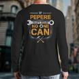 If Pepere Can't Fix It Handyman Grandpa Car Mechanic Back Print Long Sleeve T-shirt