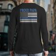 Police Officer Papa Proud Papa Back Print Long Sleeve T-shirt
