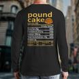 Pound Cake Nutrition Food Thanksgiving Costume Christmas Back Print Long Sleeve T-shirt