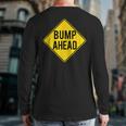 Pregnancy Baby Announcement- Bump Ahead-Pretty Back Print Long Sleeve T-shirt