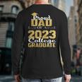 Proud Dad Of 2023 Graduate College Graduation Back Print Long Sleeve T-shirt