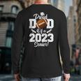 Proud Dad Of A Football Senior 2023 Football Dad Back Print Long Sleeve T-shirt
