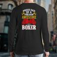 Proud Dad Of A Freakin' Awesome Boxer For Boxing Dads Back Print Long Sleeve T-shirt
