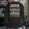 Proud Dad Of A Smartass Gay Son Lgbt Pride Month Men Back Print Long Sleeve T-shirt
