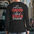 Proud Daddy Of A Class Of 2023 Graduate Senior 23 Dad Men Back Print Long Sleeve T-shirt