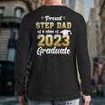 Proud Step Dad Of A Class Of 2023 Seniors Graduation 23 Back Print Long Sleeve T-shirt