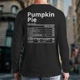 Pumpkin Pie Nutrition Facts Thanksgiving Christmas Back Print Long Sleeve T-shirt