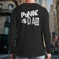 Punk Is Dad Father's Day Back Print Long Sleeve T-shirt
