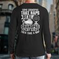 Real Grandpas Play Golf Fathers Day Back Print Long Sleeve T-shirt