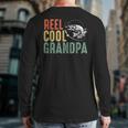 Reel Cool Grandpa For Grandpa And Grandfather Back Print Long Sleeve T-shirt