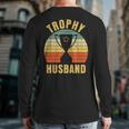 Retro Vintage Trophy Dad Husband Reward Best Father Back Print Long Sleeve T-shirt