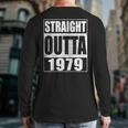Straight Outta 1979 44Th Birthday Back Print Long Sleeve T-shirt
