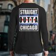 Straight Outta Chicago Chitown Flag Skyline Chi Town Back Print Long Sleeve T-shirt