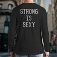 Strong Is Sexy Workout Back Print Long Sleeve T-shirt