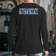The Tarheel State Souvenir Sport Dad North Carolina Baseball Back Print Long Sleeve T-shirt