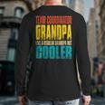 Team Coordinator Grandpa Like A Regular Grandpa But Cooler Back Print Long Sleeve T-shirt