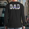 Thin Blue Line FlagShirts Dad Police Father's Day Back Print Long Sleeve T-shirt