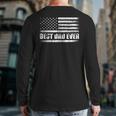 Usa Flag Best Dad Ever Daddy Father's Day Dad Back Print Long Sleeve T-shirt