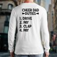 Cheerleading Papa Cheer Dad Duties Drive Pay Clap Back Print Long Sleeve T-shirt
