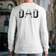 Dad -Dad Military Dad Hunting Dad Father's Day Back Print Long Sleeve T-shirt
