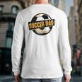 Football Soccer Dad Goalie Goaltender Sports Lover Back Print Long Sleeve T-shirt