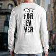 For-Ev-Er With Glasses Quote Back Print Long Sleeve T-shirt