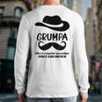 Grumpa Grumpy Old Grandpa Best Grandfather Back Print Long Sleeve T-shirt