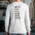 Mens Best Dad Ever Father's Day S Back Print Long Sleeve T-shirt