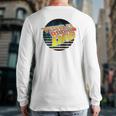 Totally Rad Dad 80S Father's Day Back Print Long Sleeve T-shirt
