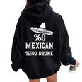 0 Mexican 100 Drunk Cinco De Mayo De Fiesta Women Oversized Hoodie Back Print Black