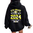 5Th Grade Nailed It 5Th Grade Graduation Class Of 2024 Women Oversized Hoodie Back Print Black