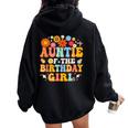 Auntie Of The Birthday Girl Groovy Themed Family Matching Women Oversized Hoodie Back Print Black