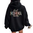 Best Momma Ever Leopard Print Mother's Day Women Oversized Hoodie Back Print Black