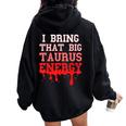 Big Taurus Energy Zodiac Sign Drip Birthday Vibes Pink Women Oversized Hoodie Back Print Black