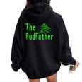 The Budfather Marijuana Bud Father Pot Plant Grower Dad's Women Oversized Hoodie Back Print Black