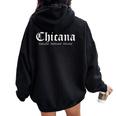 Chicana Educated Motivated Latina Graduation Day Women Oversized Hoodie Back Print Black