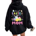 Chick Bunny Flowers Happy First Easter Day As A Mom Mother Women Oversized Hoodie Back Print Black