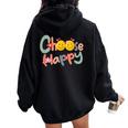 Choose Happy Positive Message Saying Quote Women Oversized Hoodie Back Print Black
