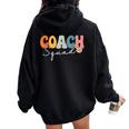 Coach Squad Team Retro Groovy Vintage First Day Of School Women Oversized Hoodie Back Print Black