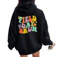 Cool Groovy Flower Field Day Bruh School Field Trip Women Oversized Hoodie Back Print Black