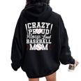 Crazy Proud Always Loud Baseball Mom Saying Graphic Women Oversized Hoodie Back Print Black